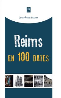 Reims en 100 dates
