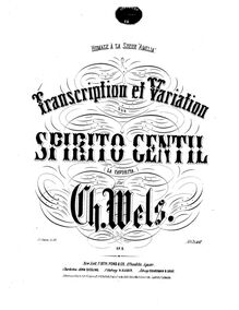 Partition complète, Spirito Gentil, Transcription et variation sur Spirito Gentil La Favorita