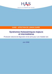 ALD n° 10 - Syndromes thalassémiques majeurs et intermédiaires - ALD n° 10 - PNDS sur les syndromes thalassémiques majeurs et intermédiaires