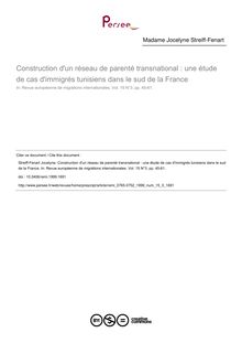 Construction d un réseau de parenté transnational : une étude de cas d immigrés tunisiens dans le sud de la France - article ; n°3 ; vol.15, pg 45-61