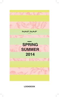 Lookbook Naf Naf - spring/summer 2014