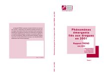 Phénomènes émergents liés aux drogues en France en 2001 : rapport TREND 2002