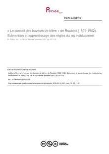 « Le conseil des buveurs de bière » de Roubaix (1892-1902). Subversion et apprentissage des règles du jeu institutionnel - article ; n°53 ; vol.14, pg 87-115