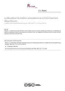 Le Moustérien de tradition acheuléenne de la Croix-Guémard (Deux-Sèvres) - article ; n°10 ; vol.77, pg 306-316