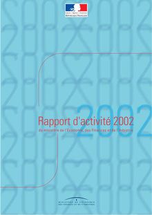 L action du MINEFI en 2002 : rapport d activité