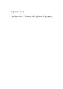 Distributional differential algebraic equations [Elektronische Ressource] / von Stephan Trenn
