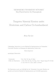 Tungsten material erosion under Deuterium and Carbon co-bombardment [Elektronische Ressource] / Heun Tae Lee