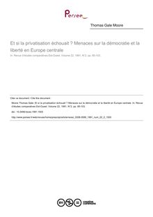 Et si la privatisation échouait ? Menaces sur la démocratie et la liberté en Europe centrale - article ; n°2 ; vol.22, pg 85-103