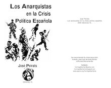 Los Anarquistas en la crisis politica espaÃ±ola