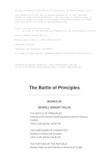 The Battle of Principles - A Study of the Heroism and Eloquence of the Anti-Slavery Conflict