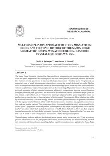 MULTIDISCIPLINARY APPROACH TO STUDY MIGMATITES: ORIGIN AND TECTONIC HISTORY OF THE NASON RIDGEMIGMATITIC GNEISS, WENATCHEE BLOCK, CASCADES CRYSTALLINE CORE, WA, USA