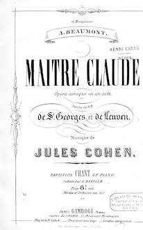 Partition complète, Maître Claude, Opéra comique en un acte, Cohen, Jules