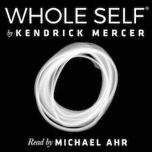 Whole Self: A Concise History of the Birth & Evolution of Human Consciousness