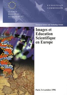 Images et éducation scientifique en Europe, Paris, 3-4 octobre 1996