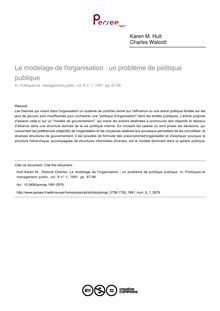 Le modelage de l organisation : un problème de politique publique - article ; n°1 ; vol.9, pg 67-96