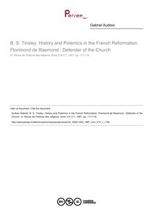 B. S. Tinsley. History and Polemics in the French Reformation. Florimond de Raemond : Defender of the Church  ; n°1 ; vol.214, pg 117-119