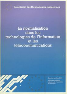 La normalisation dans les technologies de l information et les télécommunications