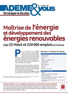 Maîtrise de l énergie et développement des énergies renouvelables. Déjà 33 Mds€ et 220 000 emplois en France.