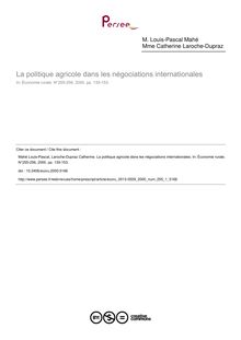 La politique agricole dans les négociations internationales - article ; n°1 ; vol.255, pg 135-153