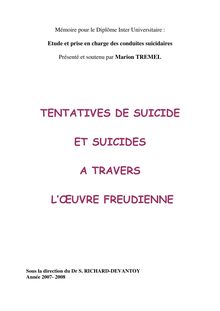 TENTATIVES DE SUICIDE ET SUICIDES A TRAVERS L UVRE FREUDIENNE