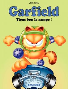 Garfield - Tome 10 - Tiens bon la rampe !