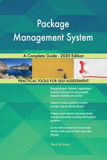 Package Management System A Complete Guide - 2020 Edition