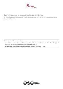 Les origines de la légende troyenne de Rome - article ; n°1 ; vol.11, pg 153-170