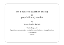 On a nonlocal equation arising in population dynamics