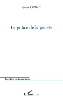 LA POLICE DE LA PENSÉE