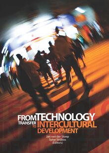 From Technology Transfer to Intercultural Development: Understanding Technology and Development in a Globalising World