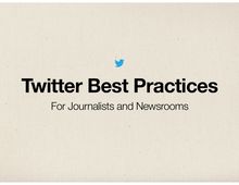 Twitter Best Practices For Journalists and Newsrooms