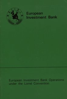 European Investment Bank operations under the Lomé Convention