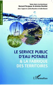 Le service public d eau potable et la fabrique des territoires
