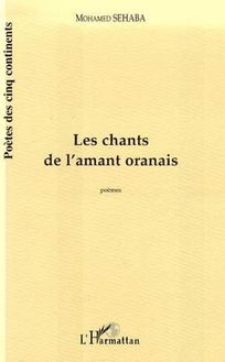 LES CHANTS DE L AMANT ORANAIS