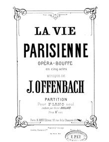 Partition complète, La vie parisienne, Opéra bouffe en cinq actes par Jacques Offenbach