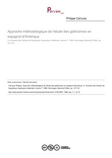Approche méthodologique de l étude des gallicismes en espagnol d Amérique - article ; n°1 ; vol.7, pg 127-141