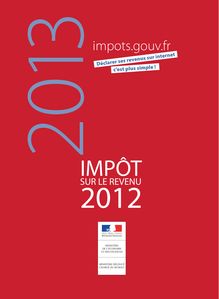 Impôt sur le revenu : Campagne IR 2013 - DOSSIER DE PRESSE