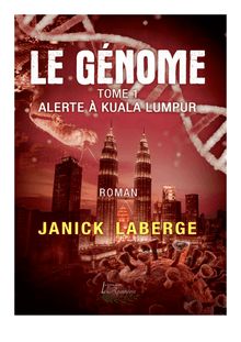 Génome tome 1 : Alerte à Kuala Lumpur