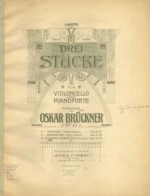 Partition couverture couleur, 3 pièces pour violoncelle et Piano, Op.53 par Oscar Brückner
