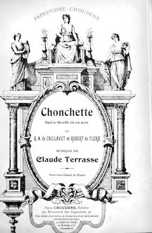 Partition complète, Chonchette, Opérette-bouffe en un acte, Terrasse, Claude