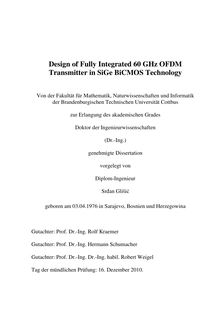 Design of fully integrated 60 GHz OFDM transmitter in SiGe BiCMOS technology [Elektronische Ressource] / vorgelegt von Srđan Glišić