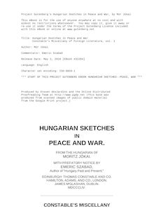 Hungarian Sketches in Peace and War - Constable s Miscellany of Foreign Literature, vol. 1