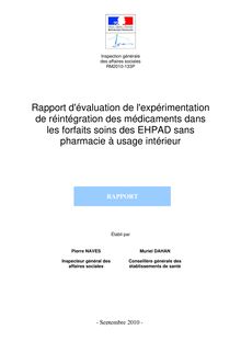 Rapport d évaluation de l expérimentation de réintégration des médicaments dans les forfaits soins des EHPAD sans pharmacie à usage intérieur