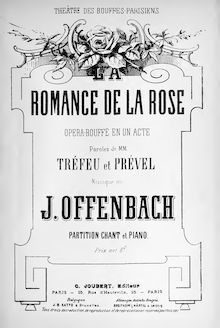 Partition complète, La romance de la rose, Opéra bouffe en un acte