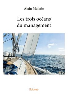 Les trois océans du management