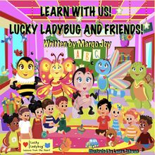 Learn With Us! Lucky Ladybug And Friends!