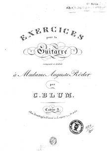 Partition complète, Exercises pour la Guitare, Blum, Carl Wilhelm August