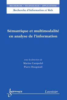 Sémantique et multimodalité en analyse de l’information