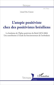 L utopie positiviste chez des positivistes brésiliens