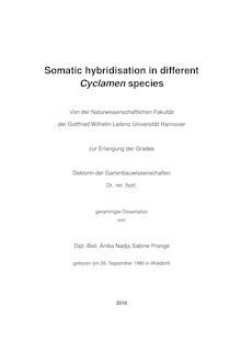 Somatic hybridisation in different Cyclamen species [Elektronische Ressource] / Anika Nadja Sabine Prange